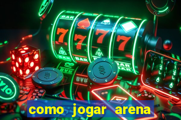 como jogar arena breakout: infinite